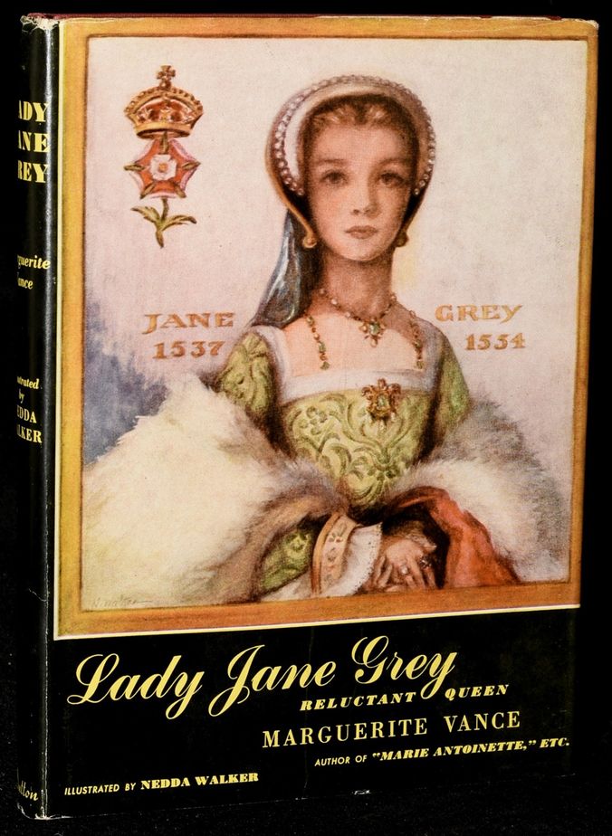 Lady Jane Grey Reluctant Queen by Marguerite Vance